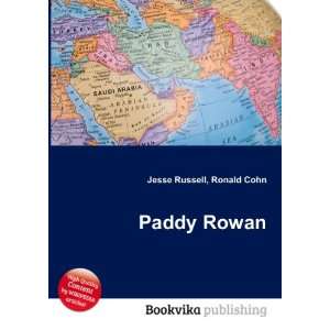  Paddy Rowan Ronald Cohn Jesse Russell Books