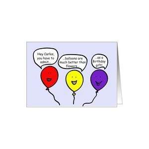 Cartoon Balloon People Birthday Greetings, Carlos Card 