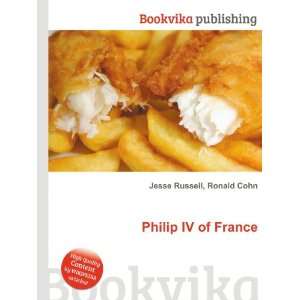  Philip IV of France Ronald Cohn Jesse Russell Books