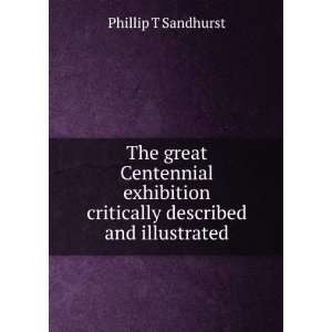   critically described and illustrated Phillip T Sandhurst Books