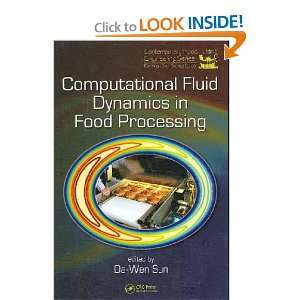  Computational Fluid Dynamics in Food Processing Da wen 