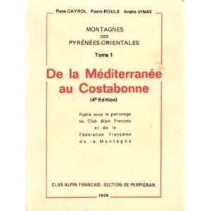   au Costabonne Roule Pirre, Vinas André Cayrol René Books