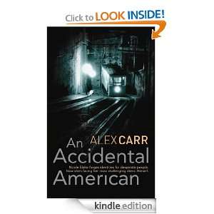 An Accidental American Alex Carr  Kindle Store