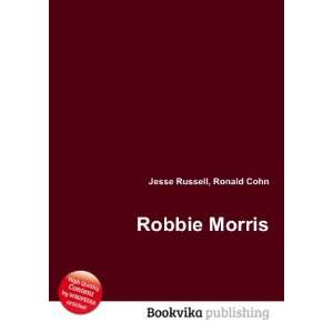  Robbie Morris Ronald Cohn Jesse Russell Books
