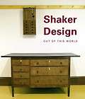 Shaker Design Out of this World George Nakashima New HB Book