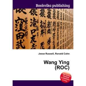  Wang Ying (ROC) Ronald Cohn Jesse Russell Books
