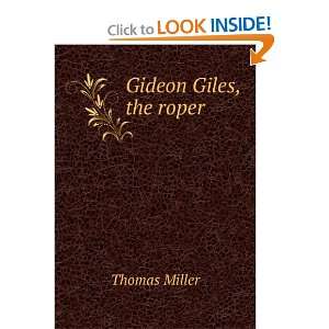  Gideon Giles, the roper Thomas Miller Books