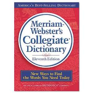  Merriam Webster  Collegiate Dictionary, 11th Edition 
