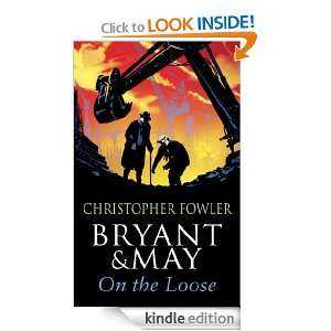  Loose (Bryant & May 7) Christopher Fowler  Kindle Store