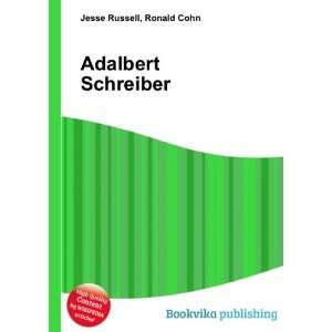  Adalbert Schreiber Ronald Cohn Jesse Russell Books