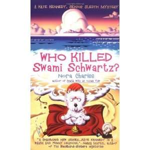  Who Killed Swami Schwartz? (Senior Sleuth Mystery Series 