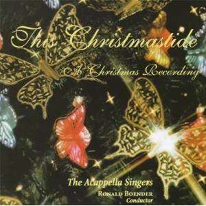 This Christmastide A Christmas Recording   The Acappella Singers (CD 
