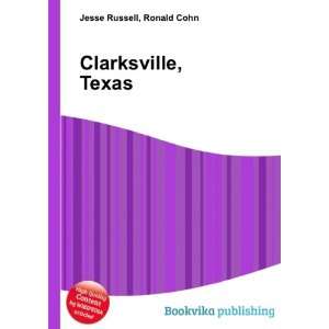  Clarksville, Texas Ronald Cohn Jesse Russell Books