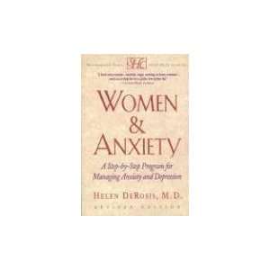  Women & Anxiety A Step by Step Program for Managing Anxiety 