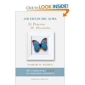 Los ciclos del alma. El proceso de conexion (Spanish Edition) (Nueva 