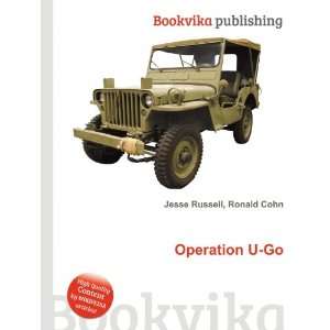  Operation U Go Ronald Cohn Jesse Russell Books