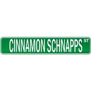 New  Cinnamon Schnapps Street  Drink / Drunk / Drunkard Street Sign 