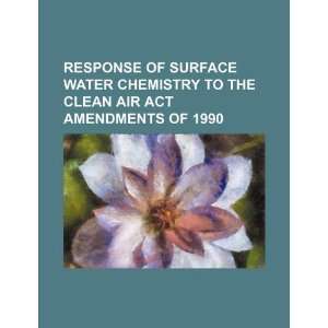  Response of surface water chemistry to the Clean Air Act 