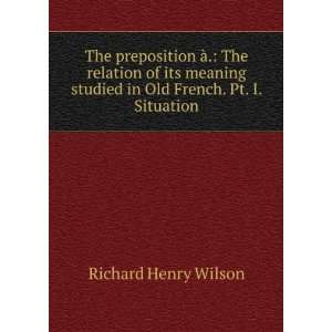  The preposition Ã . The relation of its meaning studied 
