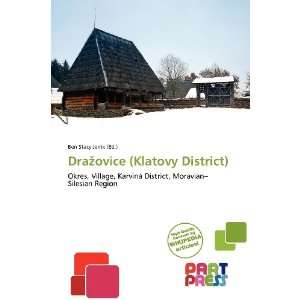   Draovice (Klatovy District) (9786138732297) Ben Stacy Jerrik Books