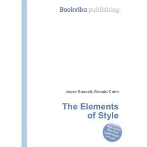 The Elements of Style Ronald Cohn Jesse Russell Books