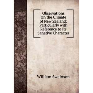   with Reference to Its Sanative Character William Swainson Books