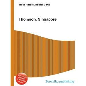  Thomson, Singapore Ronald Cohn Jesse Russell Books