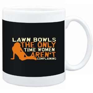   Black  Lawn Bowls  THE ONLY TIME WOMEN ARENÂ´T COMPLAINING Sports