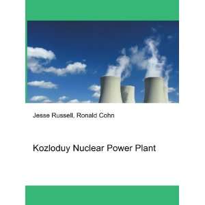  Kozloduy Nuclear Power Plant Ronald Cohn Jesse Russell 