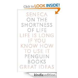 On the Shortness of Life (Penguin Great Ideas) Seneca  