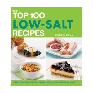  Top 100 Low Salt Recipes Christine Bailey Books