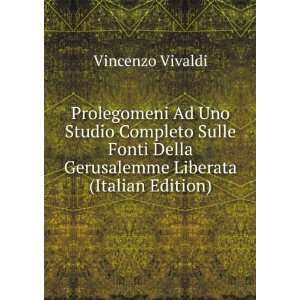   Della Gerusalemme Liberata (Italian Edition) Vincenzo Vivaldi Books