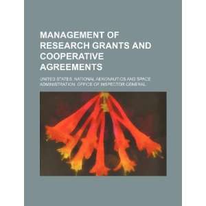  Management of research grants and cooperative agreements 