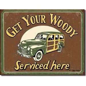  Get Your Woody Serviced Here Distressed Retro Vintage Tin 
