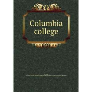  Columbia college John, 1817 1894. [from old catalog],YA 