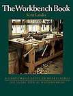 Woodworking) Workbench Book A Craftsmans Guide to Workbenches by 