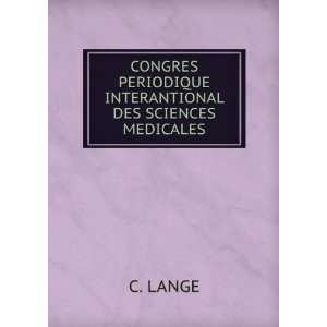   PERIODIQUE INTERANTIONAL DES SCIENCES MEDICALES C. LANGE Books