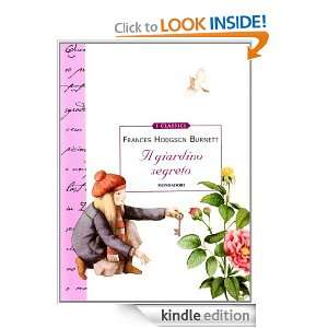Il giardino segreto (Classici illustrati) (Italian Edition) Frances 