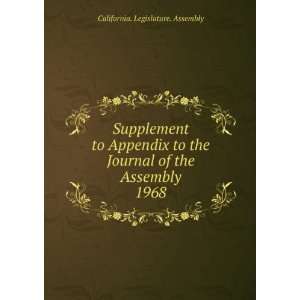   of the Assembly. 1968 California. Legislature. Assembly Books