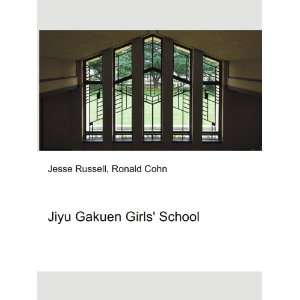  Jiyu Gakuen Girls School Ronald Cohn Jesse Russell 