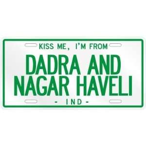  NEW  KISS ME , I AM FROM DADRA AND NAGAR HAVELI  INDIA 