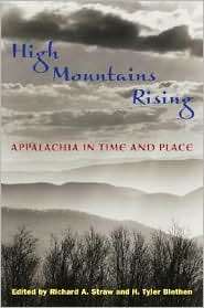 High Mountains Rising Appalachia in Place and Time, (025207176X 