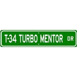 34 T34 TURBO MENTOR Street Sign   High Quality Aluminum  
