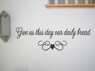 Give Us This Day Our Daily Bread Wall Quote Decal Decor Home Decor 