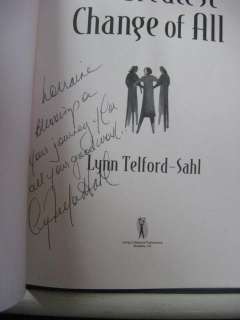   GREATEST CHANGE OF ALL Signed By LYNN SAHL Fine 9780966714876  