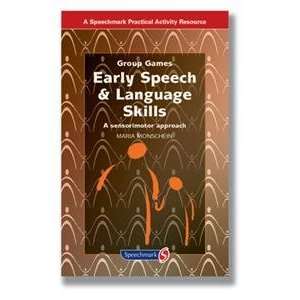 Early Speech and Language Skills Maria Monschein Health 