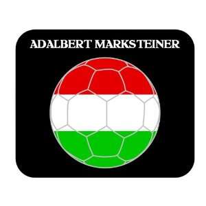  Adalbert Marksteiner (Hungary) Soccer Mouse Pad 