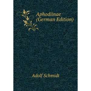  Aphodiinae (German Edition) Adolf Schmidt Books