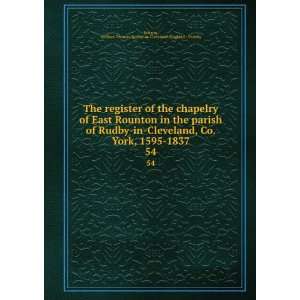  The register of the chapelry of East Rounton in the parish 