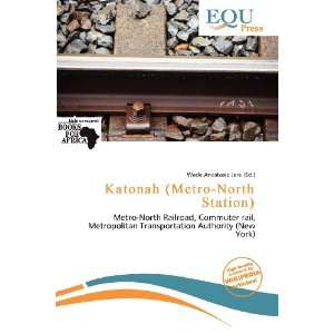  Katonah (Metro North Station) (9786200488497) Wade 
